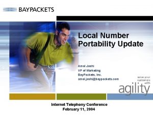 Local Number Portability Update Amol Joshi VP of