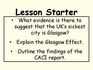 Lesson Starter What evidence is there to suggest