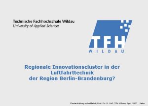 Regionale Innovationscluster in der Luftfahrttechnik der Region BerlinBrandenburg