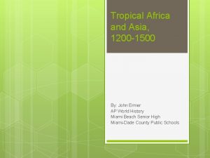 Tropical Africa and Asia 1200 1500 By John