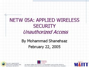 NETW 05 A APPLIED WIRELESS SECURITY Unauthorized Access