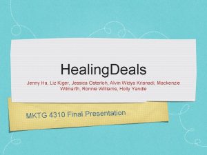 Healing Deals Jenny Ha Liz Kiger Jessica Osterloh