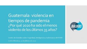 Guatemala violencia en tiempos de pandemia Por qu