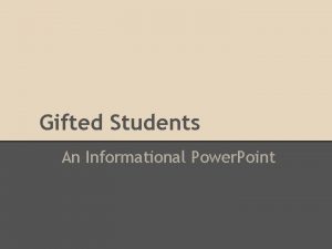 Gifted Students An Informational Power Point Definition Children