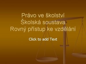 Prvo ve kolstv kolsk soustava Rovn pstup ke