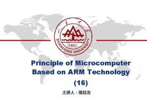 Principle of Microcomputer Based on ARM Technology 16