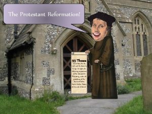 The Protestant Reformation 95 Theses Out of love