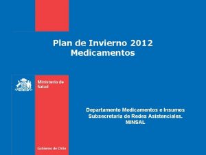 Plan de Invierno 2012 Medicamentos Departamento Medicamentos e