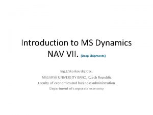 Introduction to MS Dynamics NAV VII Drop Shipments