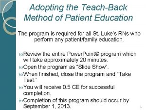 Adopting the TeachBack Method of Patient Education The