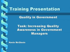 Training Presentation Quality in Government Task Increasing Quality
