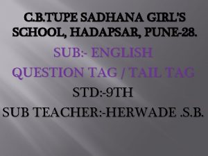C B TUPE SADHANA GIRLS SCHOOL HADAPSAR PUNE28