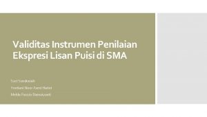 Validitas Instrumen Penilaian Ekspresi Lisan Puisi di SMA