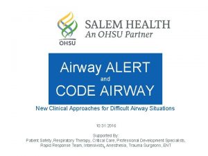 Airway ALERT and CODE AIRWAY New Clinical Approaches