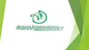 COMPANY PROFILE INTRODUCTION Aventis International was established in