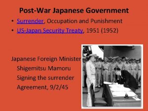 PostWar Japanese Government Surrender Occupation and Punishment USJapan