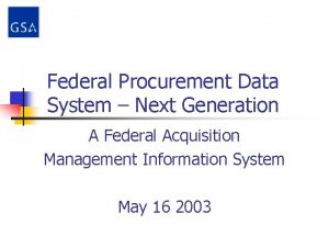 Federal Procurement Data System Next Generation A Federal