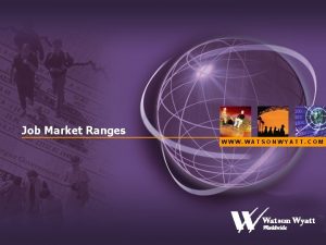 Job Market Ranges WWW WATSONWYATT COM Whats the