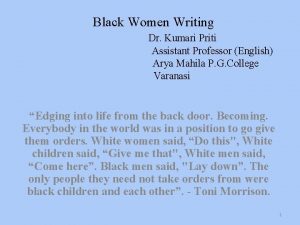 Black Women Writing Dr Kumari Priti Assistant Professor