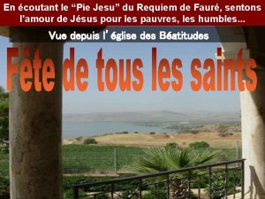 En coutant le Pie Jesu du Requiem de