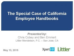 The Special Case of California Employee Handbooks Presented