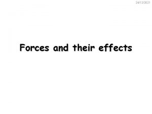 24122021 Forces and their effects What is a