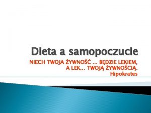 Dieta a samopoczucie NIECH TWOJA YWNO BDZIE LEKIEM