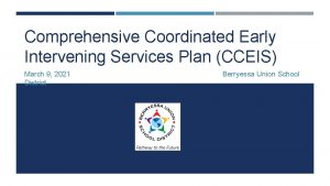Comprehensive Coordinated Early Intervening Services Plan CCEIS March
