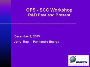 OPS SCC Workshop RD Past and Present December