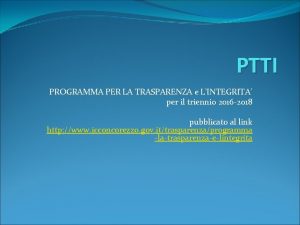 PTTI PROGRAMMA PER LA TRASPARENZA e LINTEGRITA per