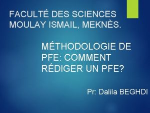 FACULT DES SCIENCES MOULAY ISMAIL MEKNS MTHODOLOGIE DE