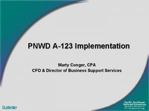 PNWD A123 Implementation Marty Conger CPA CFO Director