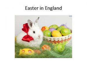 Easter in England Tradition Easter in Great Britain