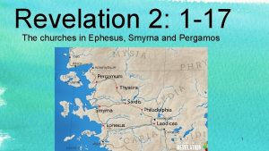 Revelation 2 1 17 The churches in Ephesus