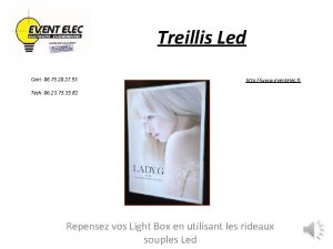 Treillis Led Com 06 75 20 27 53