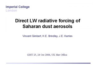 Imperial College London Direct LW radiative forcing of