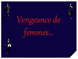 Vengeance de femmes Test de Pques Comment faire