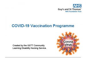 COVID19 Vaccination Programme Created by the GSTT Community