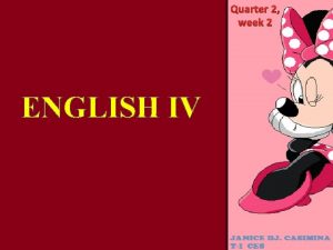 Quarter 2 week 2 ENGLISH IV OBJECTIVE Identify