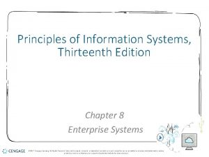 Principles of Information Systems Thirteenth Edition Chapter 8