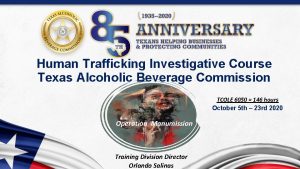 Human Trafficking Investigative Course Texas Alcoholic Beverage Commission