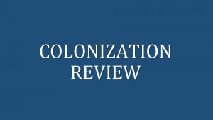 COLONIZATION REVIEW The French and Spanish in Georgia