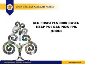 REGISTRASI PENDIDIK DOSEN TETAP PNS DAN NON PNS