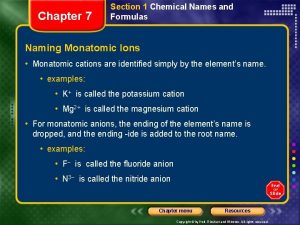 Chapter 7 Section 1 Chemical Names and Formulas