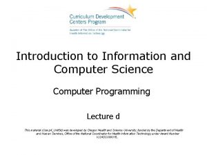 Introduction to Information and Computer Science Computer Programming