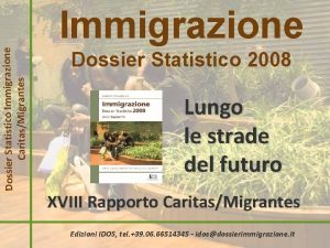 Dossier Statistico Immigrazione CaritasMigrantes Immigrazione Dossier Statistico 2008