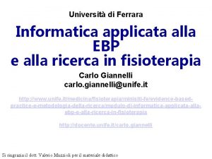Universit di Ferrara Informatica applicata alla EBP e