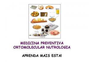 MEDICINA PREVENTIVA ORTOMOLECULAR NUTROLOGIA APRENDA MAIS ESTA Fruta