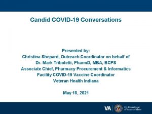 Candid COVID19 Conversations Presented by Christina Shepard Outreach