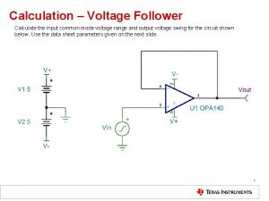 Calculation Voltage Follower Calculate the input common mode